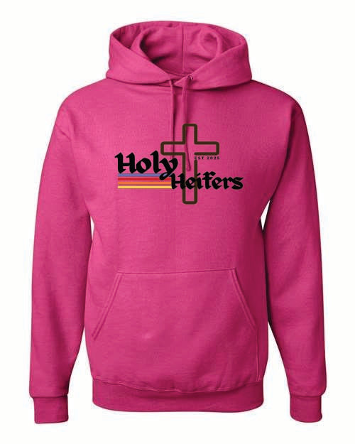 Holy Heifer  hoodies