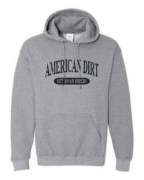 American Dirt Hoodies with black print