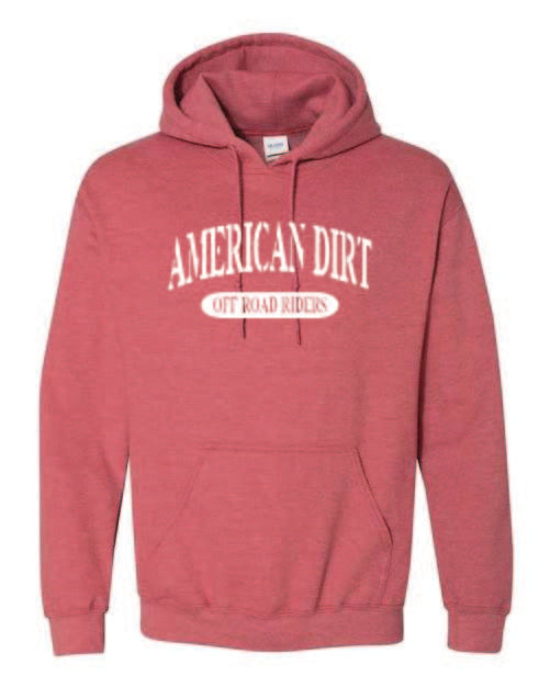 American Dirt Hoodies with White print