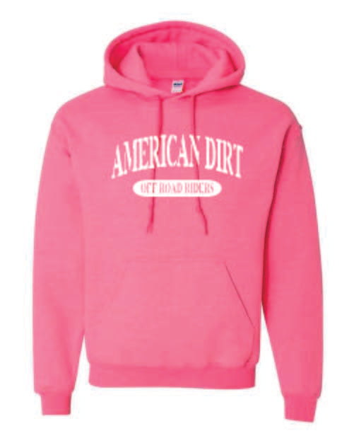 American Dirt Hoodies with White print