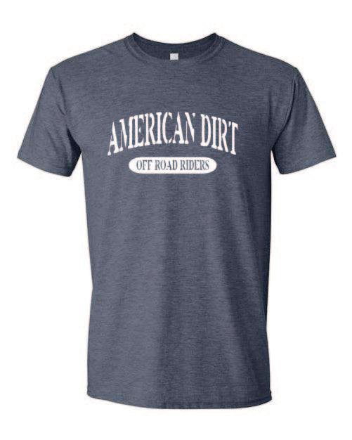 American Dirt Tshirts with White Print