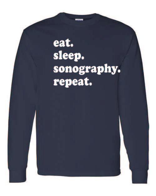 Eat Sleep Sonography Long Sleeve Tshirt