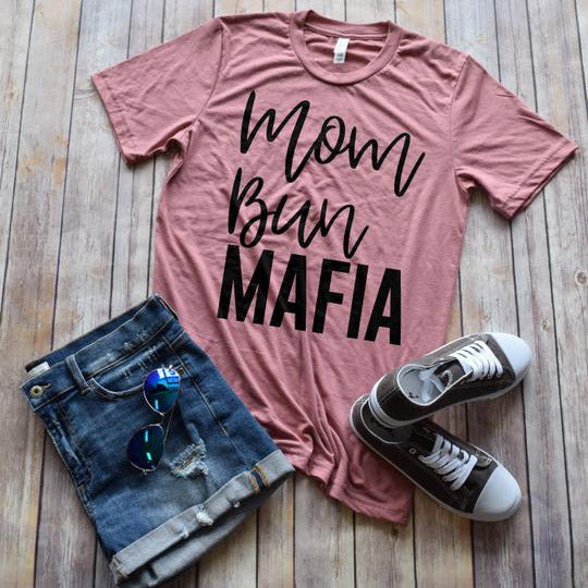 Mom Bun Mafia Tee -- Mauve