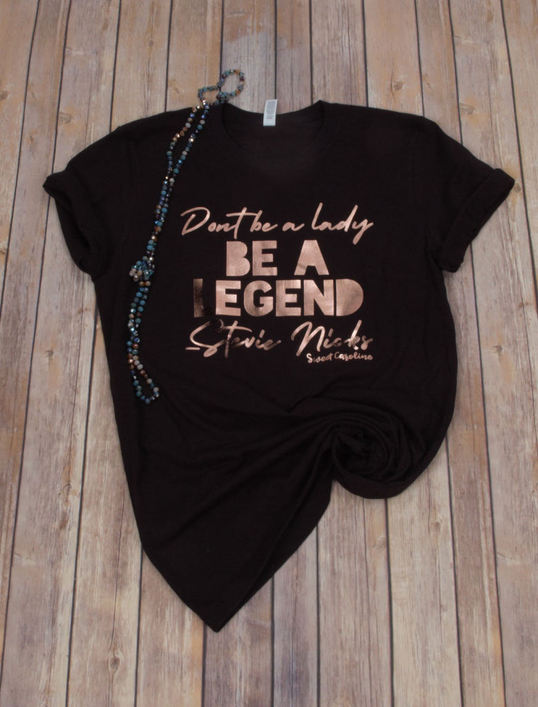 Be a Legend Tee